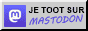 Je toot sur Mastodon
